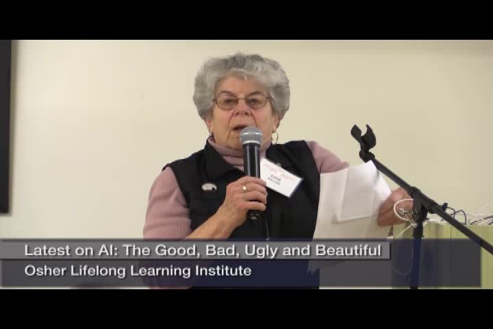 Thumbnail image for Osher Lifelong Learning Institute [Latest on AI The Good Bad Ugly and Beautiful] 2/27