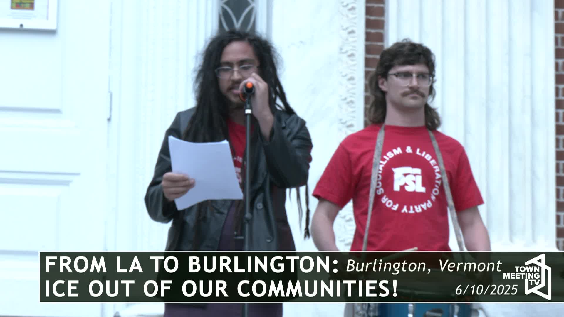 Thumbnail image for From LA to Burlington [ICE Out of Our Communities] 06/10/2025