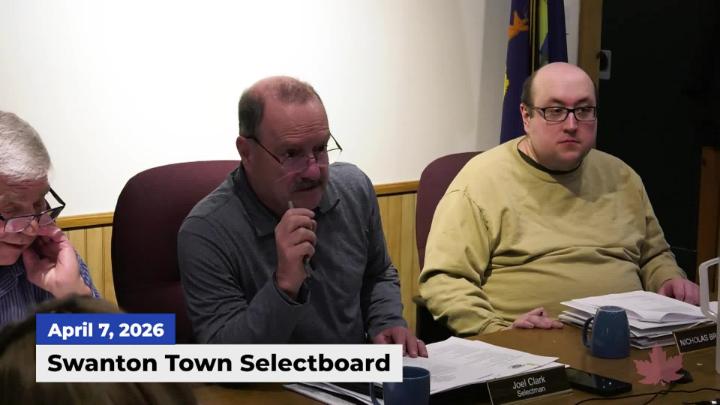 Thumbnail image for Swanton Town Selectboard | 04/07/2026