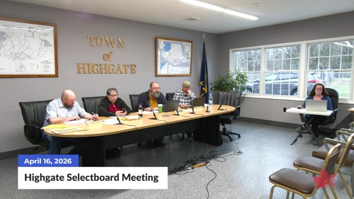 Thumbnail image for Highgate Selectboard Meeting | 04/16/2026