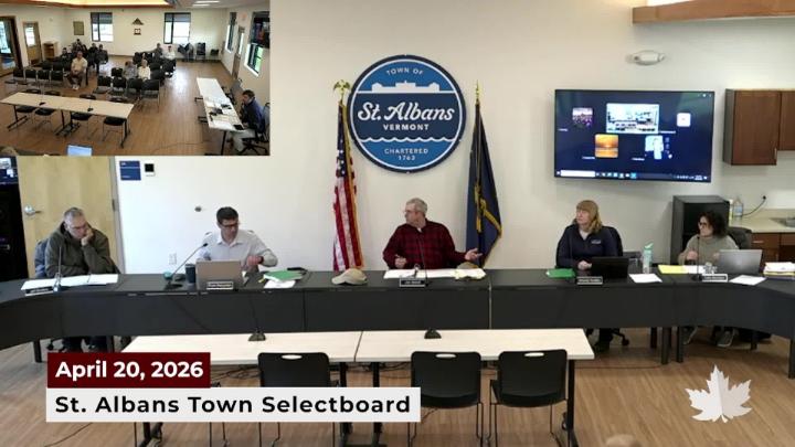 Thumbnail image for St Albans Town Selectboard | 04/20/2026