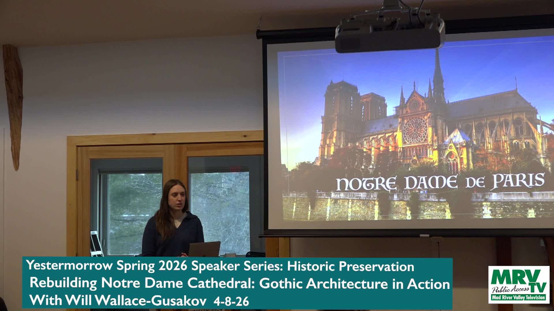 Thumbnail image for Yestermorrow Spring Speaker Series [Rebuilding Notre Dame Cathedral with Will Wallace-Gusakov] | 04/08/2026
