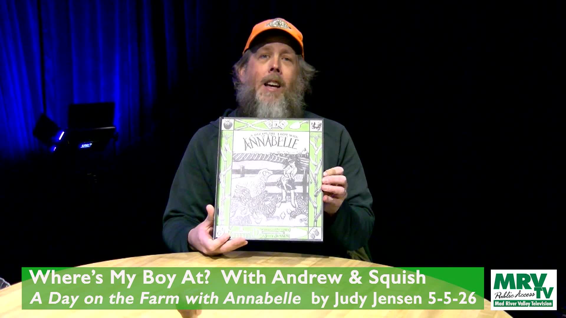 Thumbnail image for Wheres My Boy At [A Day on the Farm with Annabelle] | 05/05/2026